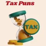 Tax Puns