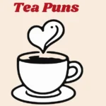 Tea Puns