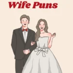 Wife Puns