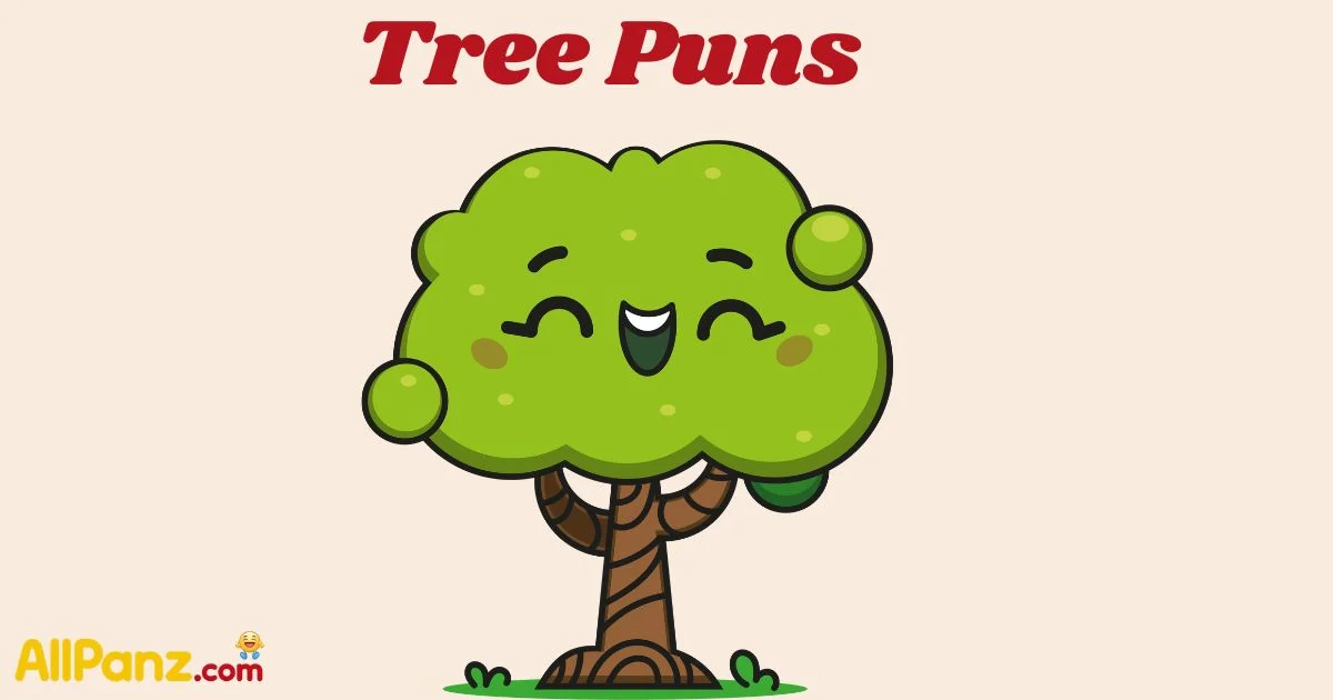 Tree Puns